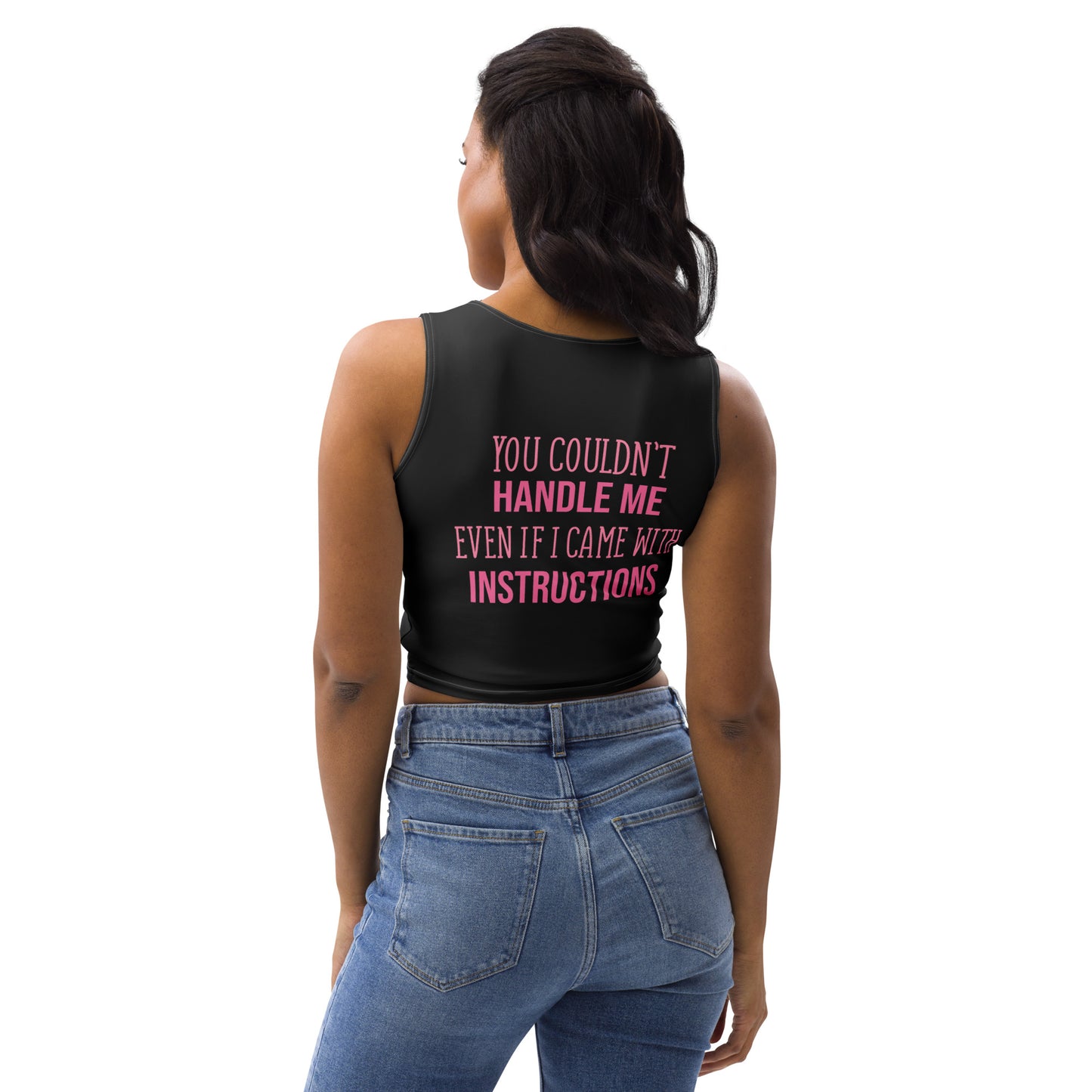 You Couldn’t Handle Me Crop Top in Black