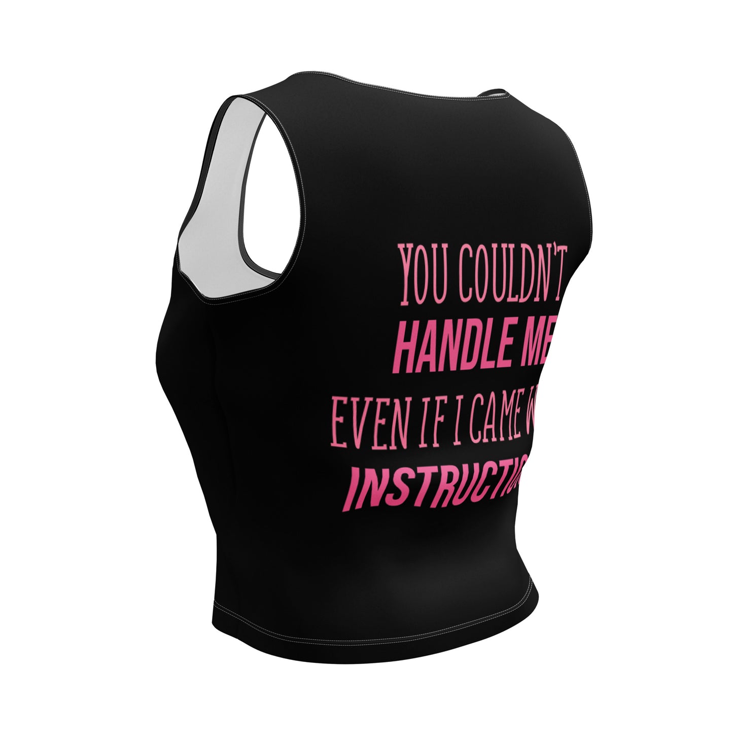 You Couldn’t Handle Me Crop Top in Black