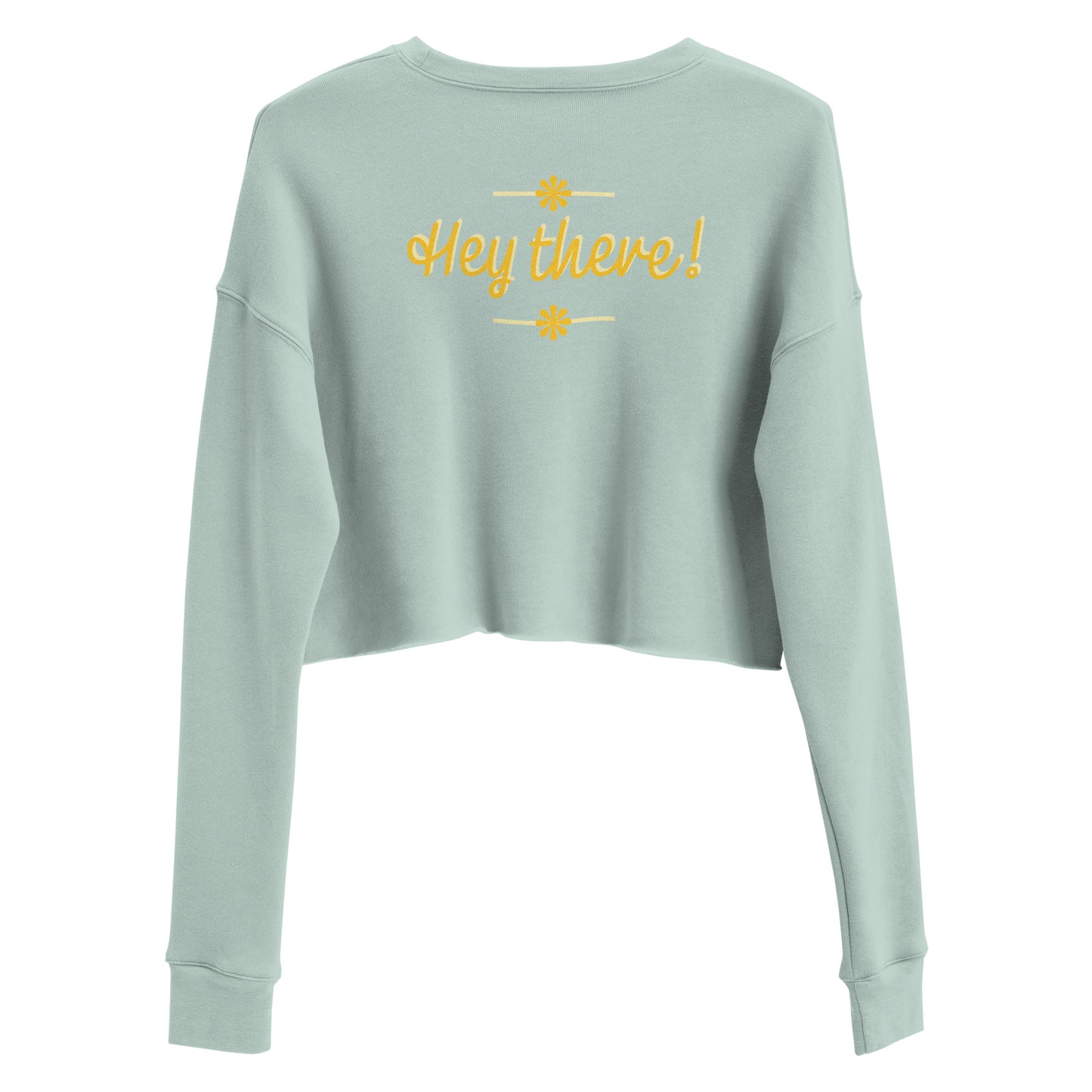 Hey There Crop Sweatshirt